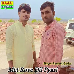 Met Rove Dil Pyari